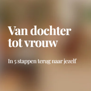 Van dochter tot vrouw